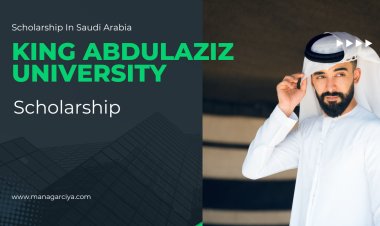 Scholarships  in Saudi Arabia - King Abdulaziz University 2025
